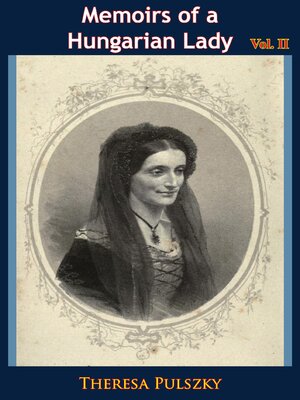 cover image of Memoirs of a Hungarian Lady Volume II